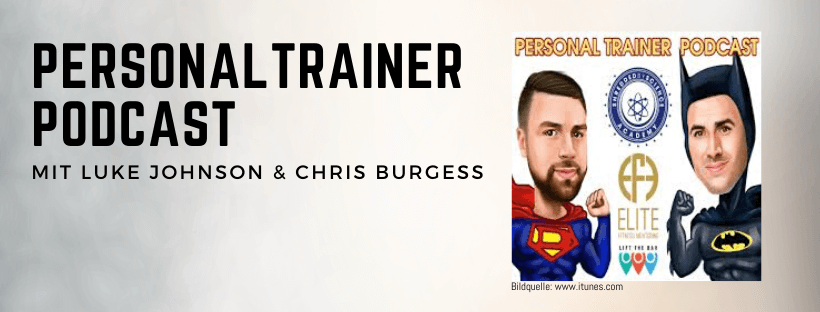 Personal Trainer Podcast mit Luke Johnson und Chris Burgess